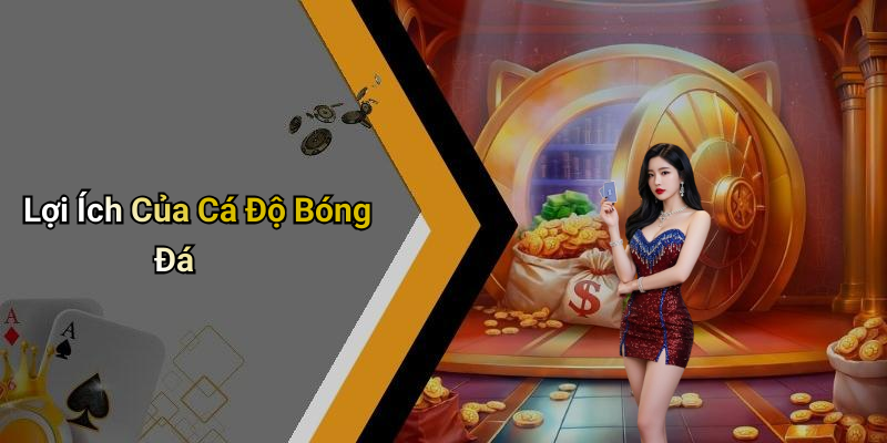 Cá Độ Bóng Đá: Tìm Hiểu Về Môn Thể Thao Hấp Dẫn Này