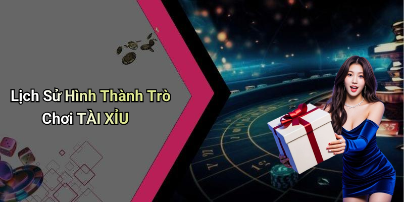 TÀI XỈU: Giới Thiệu Và Cách Chơi Dễ Hiểu