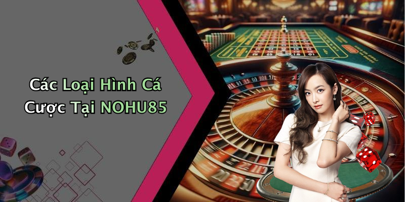 NOHU85: Khám Phá Thế Giới Giải Trí Online Đỉnh Cao