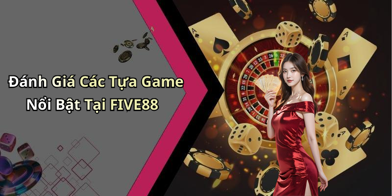 FIVE88: Khám Phá Thế Giới Giải Trí Trực Tuyến Đầy Kỳ Thú