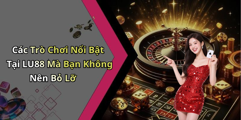 LU88: Khám Phá Thế Giới Giải Trí Trực Tuyến Đầy Mê Hoặc