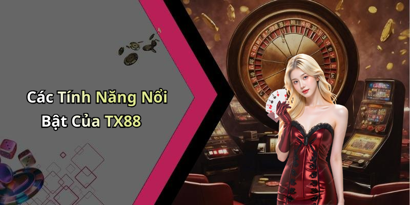 TX88: Khám Phá Thế Giới Giải Trí Trực Tuyến Đầy Hấp Dẫn